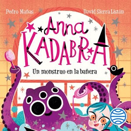 Anna Kadabra 3 Un Monstruo En La Bañera