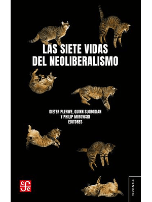 Siete Vidas Del Neoliberalismo, Las