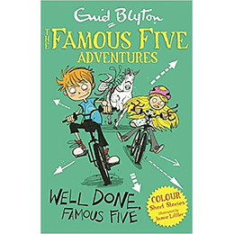 The Famous Five Adventures Well Done Famous Five