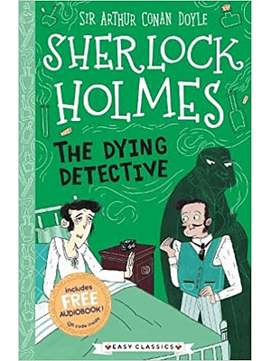 Sherlock Holmes The Dying Detective