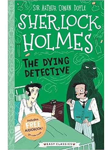 Sherlock Holmes The Dying Detective 1