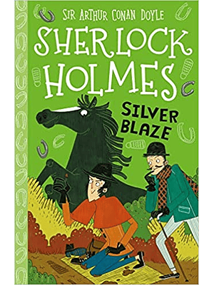 Sherlock Holmes Silver Blaze