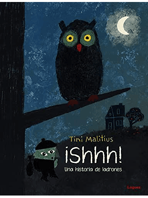 Shhh Una Historia De Ladrones