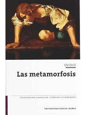 Metamorfosis, Las