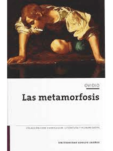 Metamorfosis, Las 1
