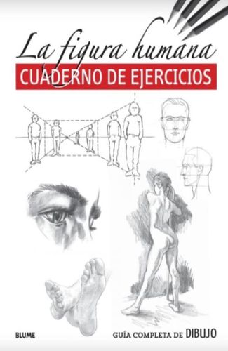 Figura Humana Cuaderno De Ejercicios, La 1