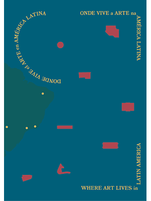 Donde Vive El Arte En America Latina