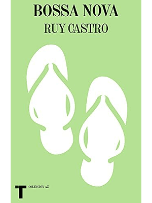 Bossa Nova La Historia Y Las Historias