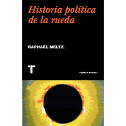 Historia Politica De La Rueda 