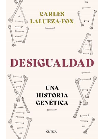 Desigualdad Una Historia Genetica 1