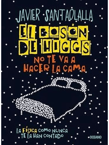 Boson De Higgs No Te Va A Hacer La Cama, El 1