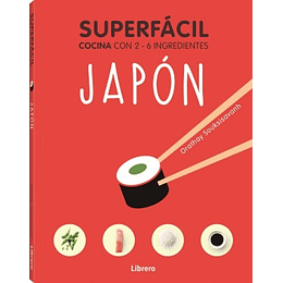 Superfacil Japon Cocina Con 2 A 6 Ingredientes 