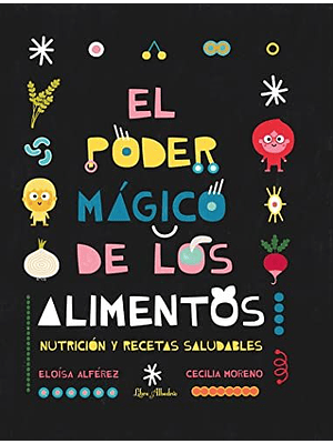 Poder Magico De Los Alimentos, El
