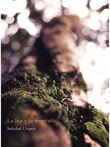 Luz Y La Montaña, La 1