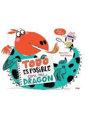 Todo Es Posible Con Mi Dragon
