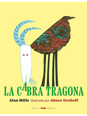 Cabra Tragona, La