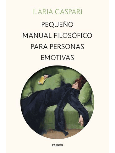 Pequeño Manual Filosofico Para Personas Emotivas 1
