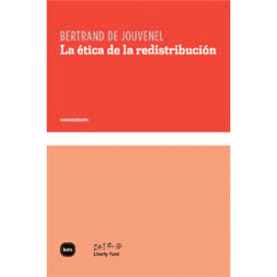 Etica De La Redistribucion, La