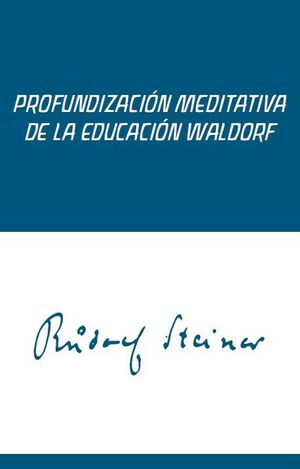 Profundizacion Mediativa De La Educacion Waldorf 1