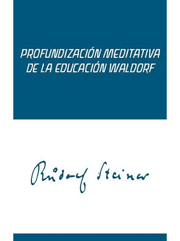 Profundizacion Mediativa De La Educacion Waldorf 1