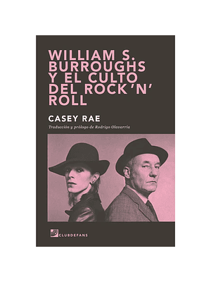 William S. Burroughs Y El Culto Del Rock N Roll