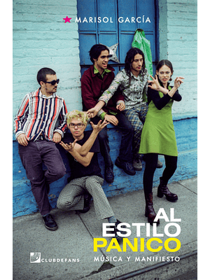 Al Estilo Panico Musica Y Manifiesto