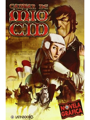 Cantar Del Mio Cid. Novela Grafica 1