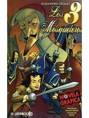 Tres Mosqueteros, Los. Novela Grafica