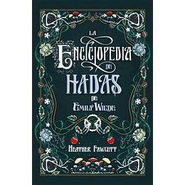 Enciclopedia De Hadas De Emily Wilde, La