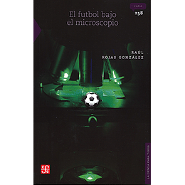 Futbol Bajo El Microscopio, El