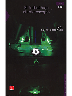 Futbol Bajo El Microscopio, El