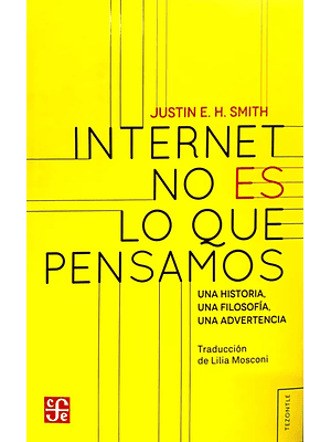 Internet No Es Lo Que Pensamos