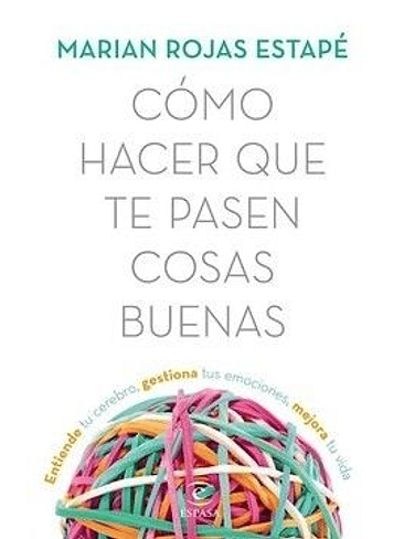 Como Hacer Que Te Pasen Cosas Buenas 1