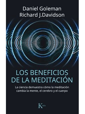 Beneficios De La Meditacion, Los