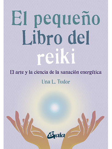 Pequeño Libro Del Reiki, El 1