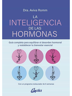 Inteligencia De Las Hormonas, La