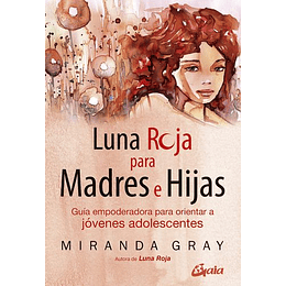 Luna Roja Para Madres E Hijas