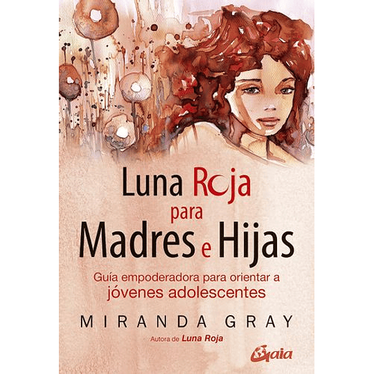 Luna Roja Para Madres E Hijas