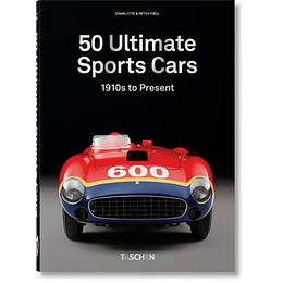 50 Ultimate Sports Cars 1910 To Present