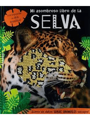 Mi Asombroso Libro De La Selva
