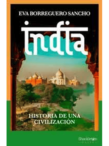 India Historia De Una Civilizacion 1