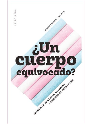 ¿Un Cuerpo Equivocado?