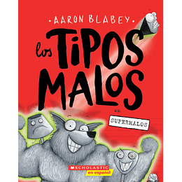 Tipos Malos 8 En Supermalos, Los