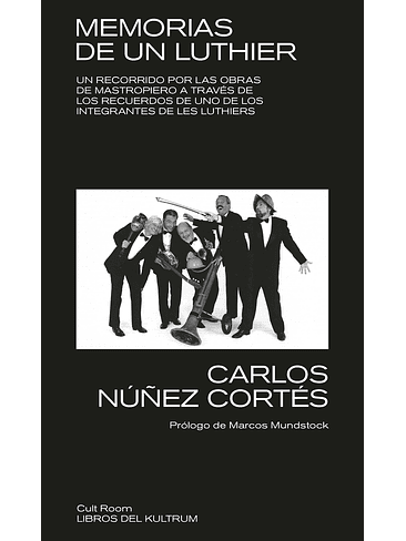 Memorias De Un Luthier 1