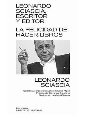 Leonardo Sciascia Escritor Y Editor