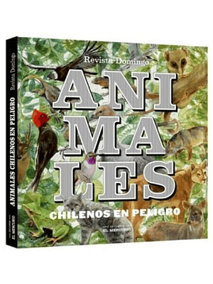 Animales Chilenos En Peligro