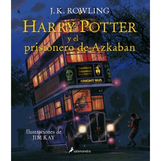 Harry Potter 3 Y El Prisionero De Azkaban Ilustrado