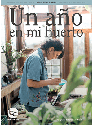 Un Año En Mi Huerto