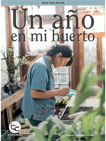 Un Año En Mi Huerto 1