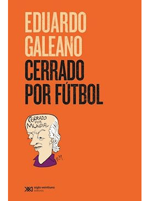 Cerrado Por Futbol